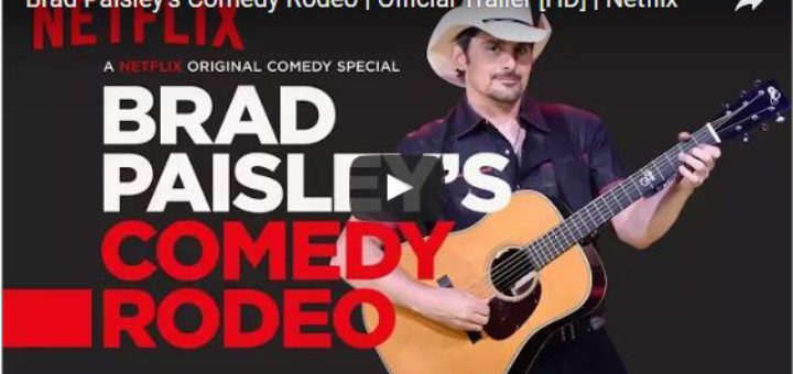 Brad Paisleys Comedy Rodeo On Netflix