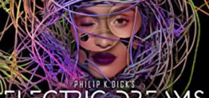 Philip K Dicks Electric Dreams Debuts January 12