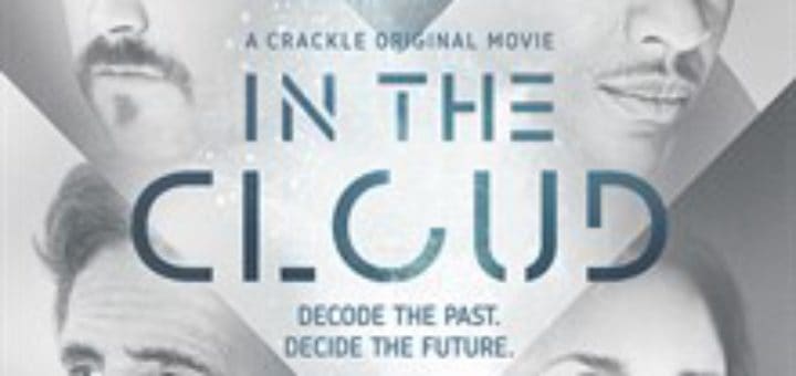 Crackle Original Streaming Movie In The Cloud