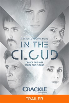 Crackle Original Streaming Movie In The Cloud